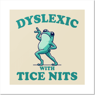 Dyslexic With Tice Nits, Funny Dyslexia Shirt, Frog T Shirt, Dumb Y2k Shirt, Stupid Vintage Shirt, Sarcastic Cartoon Tee, Silly Meme Posters and Art